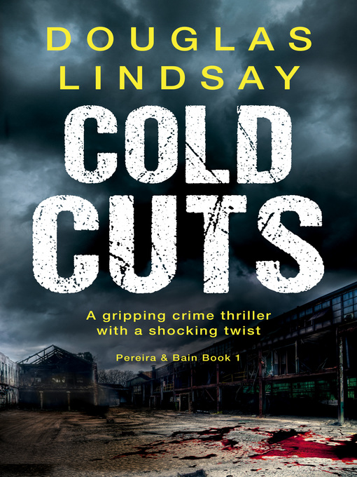 Title details for Cold Cuts by Douglas Lindsay - Available